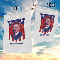 Theodore Roosevelt Patriotic American Flag Garden Flag Big Stick Energy President
