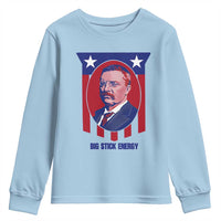 Theodore Roosevelt Patriotic American Flag Youth Sweatshirt Big Stick Energy President