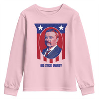 Theodore Roosevelt Patriotic American Flag Youth Sweatshirt Big Stick Energy President