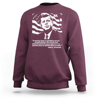 Theodore Roosevelt Quote Sweatshirt Patriotic American Flag Presidents Day