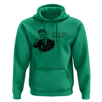 John F. Kennedy President Quote Hoodie If Not Us Who If Not Now When