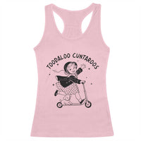 Toodaloo Cuntaroos Racerback Tank Top Funny Roller Girl Sarcastic