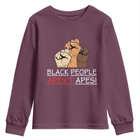 Black People Aren't Apes Youth Sweatshirt Anti-Racist Statement