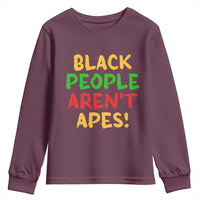 Black People Aren't Apes Youth Sweatshirt Anti Racist Protest