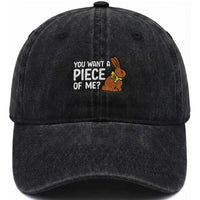 You Want A Piece Of Me Washed Cotton Baseball Cap Funny Easter Chocolate Bunny