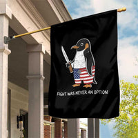 Flight was Never an Option Garden Flag Funny Penguin Knife Sarcastic American Flag