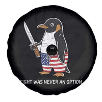 Flight was Never an Option Spare Tire Cover Funny Penguin Knife Sarcastic American Flag