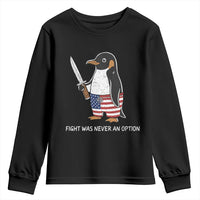 Flight was Never an Option Youth Sweatshirt Funny Penguin Knife Sarcastic American Flag