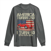 America Turns 250 I Turn 50 1976 50th Birthday Long Sleeve Shirt Sports Car Retro Americana