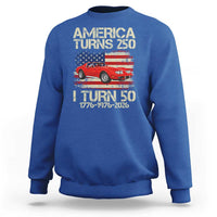 America Turns 250 I Turn 50 1976 50th Birthday Sweatshirt Sports Car Retro Americana