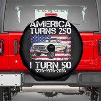 America Turns 250 I Turn 50 1976 50th Birthday Spare Tire Cover Vintage Classic Original American Old Pickup Truck