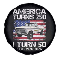 America Turns 250 I Turn 50 1976 50th Birthday Spare Tire Cover Vintage Classic Original American Old Pickup Truck