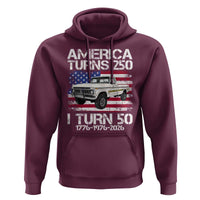 America Turns 250 I Turn 50 1976 50th Birthday Hoodie Vintage Classic Original American Old Pickup Truck