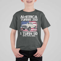 America Turns 250 I Turn 50 1976 50th Birthday T Shirt For Kid Vintage Classic Original American Old Pickup Truck