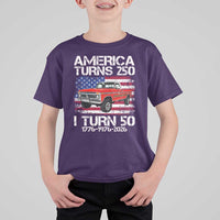 America Turns 250 I Turn 50 1976 50th Birthday T Shirt For Kid Vintage Classic Original American Old Pickup Truck