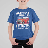 America Turns 250 I Turn 50 1976 50th Birthday T Shirt For Kid Vintage Classic Original American Old Pickup Truck