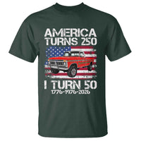 America Turns 250 I Turn 50 1976 50th Birthday T Shirt Vintage Classic Original American Old Pickup Truck