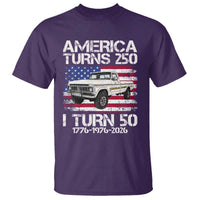 America Turns 250 I Turn 50 1976 50th Birthday T Shirt Vintage Classic Original American Old Pickup Truck