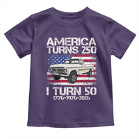 America Turns 250 I Turn 50 1976 50th Birthday Toddler T Shirt Vintage Classic Original American Old Pickup Truck