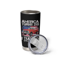 America Turns 250 I Turn 50 1976 50th Birthday Tumbler Cup Vintage Classic Original American Old Pickup Truck