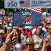 America Turns 250 I Turn 50 1976 50th Birthday Patriotic Handheld Flag Vintage Classic Original American Old Pickup Truck