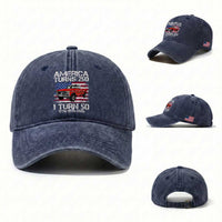 America Turns 250 I Turn 50 1976 50th Birthday Washed Cotton Baseball Cap Vintage Classic Original American Old Pickup Truck