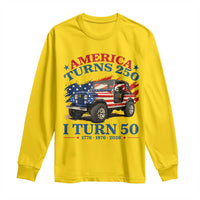 America Turns 250 I Turn 50 1976 50th Birthday Long Sleeve Shirt Compact Classic Off-road SUV