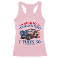 America Turns 250 I Turn 50 1976 50th Birthday Racerback Tank Top Compact Classic Off-road SUV