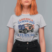 America Turns 250 I Turn 50 1976 50th Birthday T Shirt For Women Compact Classic Off-road SUV