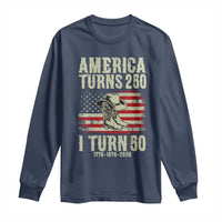 America Turns 250 I Turn 50 1976 50th Birthday Long Sleeve Shirt Patriotic Cowboy Cowgirl Rodeo 4th of July