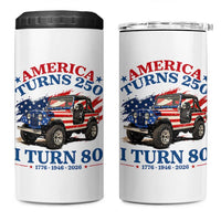 America Turns 250 I Turn 80 1946 80th Birthday 4 in 1 Can Cooler Tumbler Compact Classic Off-road SUV
