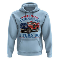 America Turns 250 I Turn 80 1946 80th Birthday Hoodie Compact Classic Off-road SUV