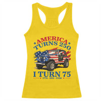 America Turns 250 I Turn 75 1951 75th Birthday Racerback Tank Top Compact Classic Off-road SUV