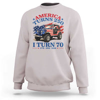 America Turns 250 I Turn 70 1956 70th Birthday Sweatshirt Compact Classic Off-road SUV