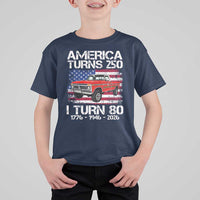 America Turns 250 I Turn 80 1946 80th Birthday T Shirt For Kid Vintage Classic Original American Old Pickup Truck