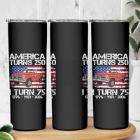 America Turns 250 I Turn 75 1951 75th Birthday Skinny Tumbler Vintage Classic Original American Old Pickup Truck