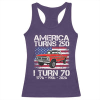 America Turns 250 I Turn 70 1956 70th Birthday Racerback Tank Top Vintage Classic Original American Old Pickup Truck