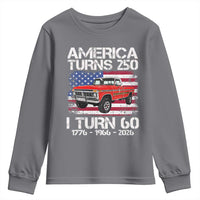 America Turns 250 I Turn 60 1966 60th Birthday Youth Sweatshirt Vintage Classic Original American Old Pickup Truck