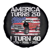 America Turns 250 I Turn 40 1986 40th Birthday Spare Tire Cover Vintage Classic Original American Old Pickup Truck