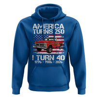 America Turns 250 I Turn 40 1986 40th Birthday Hoodie Vintage Classic Original American Old Pickup Truck