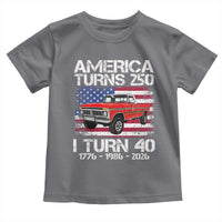 America Turns 250 I Turn 40 1986 40th Birthday Toddler T Shirt Vintage Classic Original American Old Pickup Truck