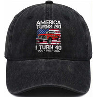 America Turns 250 I Turn 40 1986 40th Birthday Washed Cotton Baseball Cap Vintage Classic Original American Old Pickup Truck