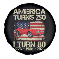 America Turns 250 I Turn 80 1946 80th Birthday Spare Tire Cover Sports Car Retro Americana