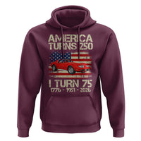 America Turns 250 I Turn 75 1951 75th Birthday Hoodie Sports Car Retro Americana