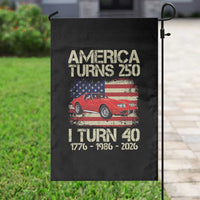 America Turns 250 I Turn 40 1986 40th Birthday Garden Flag Sports Car Retro Americana