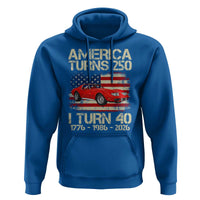 America Turns 250 I Turn 40 1986 40th Birthday Hoodie Sports Car Retro Americana