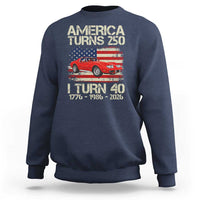 America Turns 250 I Turn 40 1986 40th Birthday Sweatshirt Sports Car Retro Americana
