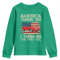 America Turns 250 I Turn 40 1986 40th Birthday Youth Sweatshirt Sports Car Retro Americana