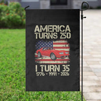 America Turns 250 I Turn 35 1991 35th Birthday Garden Flag Sports Car Retro Americana