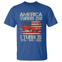 America Turns 250 I Turn 35 1991 35th Birthday T Shirt Sports Car Retro Americana